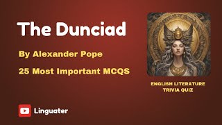 The Dunciad by Alexander Pope MCQ Quiz  The Dunciad Questions and Answers [upl. by Urbas]