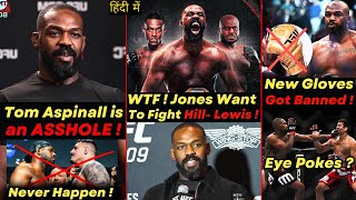 WTF  Jon Jones Wants Jamahal Hill and Derrick Lewis Over Tom Aspinall  New Gloves Banned Drama [upl. by Morvin]