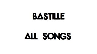 BASTILLE  All songs [upl. by Natanhoj981]