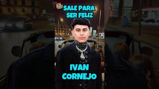 Ivan Cornejo  Sale Para Ser Feliz Letra  Lyrics shorts [upl. by Nennerb503]