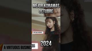 MEJORES KDRAMAS DE OCTUBRE 2024 kdrama kdramas dramacoreano seriecoreana drama dramasasiaticos [upl. by Philis]