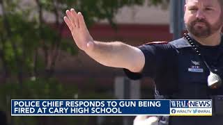 Cary police chief responds to gun being fired at Cary High School [upl. by Benoit]