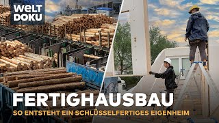 FERTIGHAUS BAUEN  So entsteht ein schlüsselfertiges Eigenheim zu günstigem Preis  HD Doku [upl. by Nehgem]