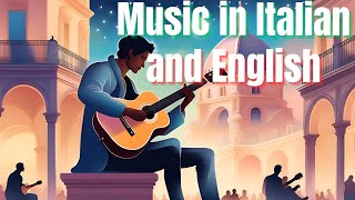 Singing to Learn Italian amp English Lyrics Combined [upl. by Mallen]