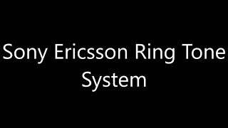 Sony Ericsson ringtone  System [upl. by Nhguaval]