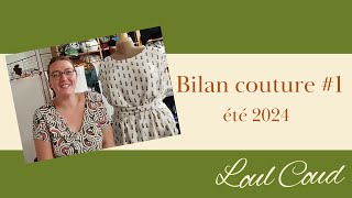 Bilan couture 1  Été 2024 [upl. by Ky]