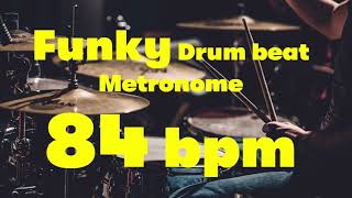 84 bpm funky drumbeat metronome 01 [upl. by Cori907]