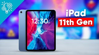 iPad 11th Gen Leaks  What You Need To Know [upl. by Yralam]