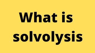 what is solvolysis shorts science chemistry [upl. by Adnhoj]