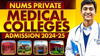 NUMS Private Medical Colleges Admissions 202425  Seats Merits Fee Structure amp Admission Schedule [upl. by Chane]