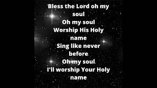 Bless the Lord oh my soul song with lyrics [upl. by Lerad]