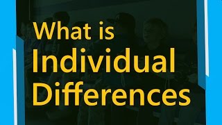 What is individual differences  Type Of Individual Differences  Psychology Terms  SimplyInfonet [upl. by Leander]