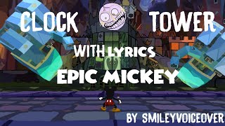 Clock Tower With Lyrics Epic Mickey [upl. by Ennoira]