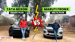 Tata Nexon Smart vs Maruti Suzuki Fronx Delta  Car Quest [upl. by Leseil]