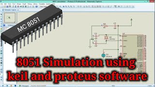 Microcontroller 8051 Simulation in Proteus With Keil micro vision Programming software [upl. by Nibbor]