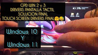 GPD WIN 2 Y 3DRIVERS PANTALLA TACTIL SOLUCION FINALTOUCH SCREEN DRIVERS FINAL SOLUTIONWINDOSW 11🤗 [upl. by Claudianus593]