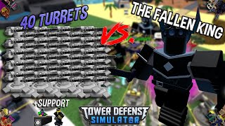 40 TURRETS VS THE FALLEN KING Tower Defense Simulator  ROBLOX [upl. by Aleetha248]