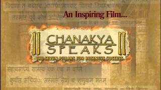 The Film  Chanakya Speaks  The Seven Pillars For Business Success [upl. by Monto]