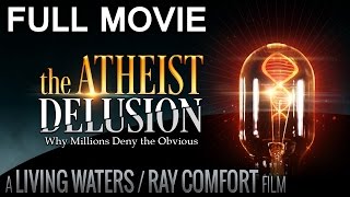 The Atheist Delusion Movie 2016 HD [upl. by Atrahc]