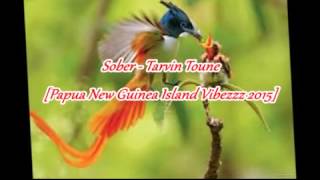 Sober  Tarvin Toune Audio [upl. by Danny]