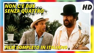 Non cè due senza quattro  Bud Spencer amp Terence Hill  Azione  HD  Film completo in Italiano [upl. by Bonns]