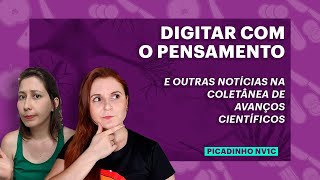 Digitar com o pensamento  Fungo que produz etanol  Baterias mais potentes [upl. by Einhpad]