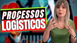 PROCESSOS LOGÍSTICOS [upl. by Anyaj428]