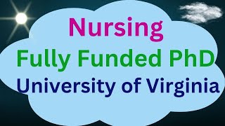 Fully Funded PhD in Nursing at University of Virginia [upl. by Inava]