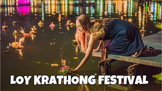 Thailand Loy Krathong ลอยกระทง Festival and How People Celebrate It [upl. by Nahtnahoj]