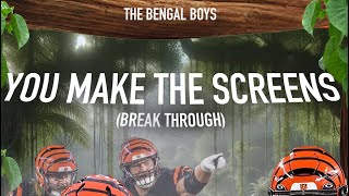 The Bengal Boys You Make The Screens Break Through [upl. by Ilera]