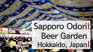 2018 Sapporo Odori Beer Garden Festival [upl. by Bennett]