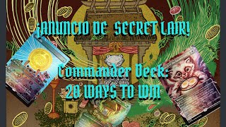 ¡Anuncio Nuevo Secret Lair Drop COMMANDER DECK 20 Ways To Win [upl. by Seraphina]