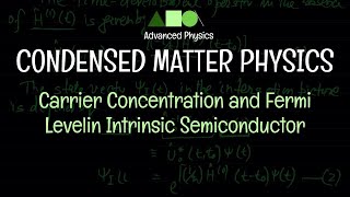 Condensed Matter Physics  Carrier Concentration and Fermi Level in Intrinsic Semiconductor  01 [upl. by Cornel86]