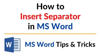 How to Insert Separator in MS Word [upl. by Mar491]