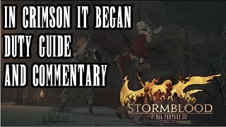 FFXIV Stormblood  In Crimson It Began  Level 63 Duty Quest  Main Story Fight  Guide amp Commentary [upl. by Rochella]