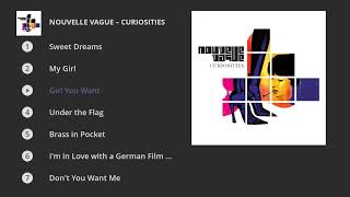 Nouvelle Vague  Curiosities Full album [upl. by Anelahs]