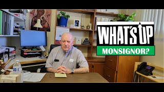 Whats Up Monsignor Sept 13 2024 [upl. by Selec]