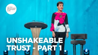 Unshakeable Trust  Part 1  Joyce Meyer  Enjoying Everyday Life [upl. by Zohara938]