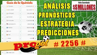 ✅ PROGOL 2256 Análisis completo ✅ Pronósticos de esta semana 🚀 [upl. by Sansen]