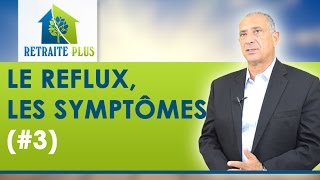 Reflux gastro oesophagien  Symptômes  Conseils Retraite Plus [upl. by Otrebide]