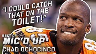 quotI could catch that on the toiletquot Best of Chad Ochocinco Johnson Micd Up [upl. by Napoleon]