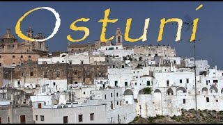 Ostuni  City of Apulia Italy HD [upl. by Yelich]