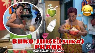 BUKO JUICE SUKA PRANK KAY MAME AND PAPU [upl. by Hsu]