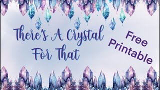 There’s a Crystal for That Free Planner Printable [upl. by Nebuer680]