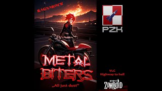 Metal Biters  All just dust [upl. by Amery410]