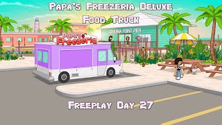 Papas Freezeria Deluxe  Food Truck 27 Freeplay Viewer  Random Orders [upl. by Uaerraj]