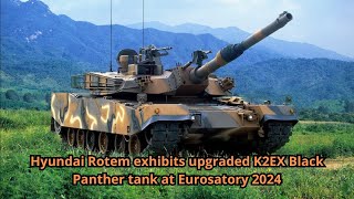 Hyundai Rotem exhibits upgraded K2EX Black Panther tank at Eurosatory 2024 [upl. by Yelreveb]