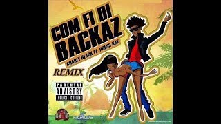 Come Fi Di Backaz RemixClean Crash Riddim [upl. by Notserk327]