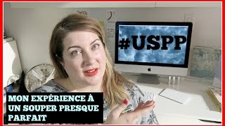 MON EXPÉRIENCE À UN SOUPER PRESQUE PARFAIT USPP [upl. by Hurff]