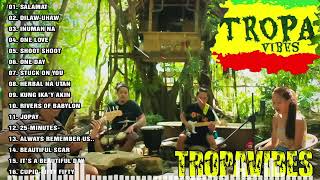 SALAMAT TROPA VIBES REGGAE 2024💓BEST REGGAE MIX 2024😘TROPAVIBES REGGAE Best Reggae Music Tropavibes [upl. by Matthei]